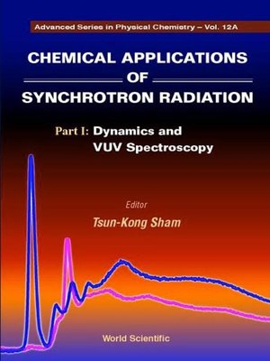 cover image of Chemical Applications of Synchrotron Radiation, Part I